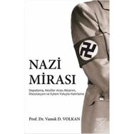 Nazi Mirası - Vamık D. Volkan