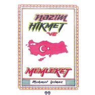 Nazım Hikmet ve Memleket Mehmet Yılmaz