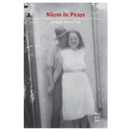 Nazım ile Piraye - Tuna Serim