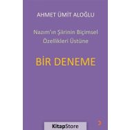 Nazım'ın Şiirinin Biçimsel Özellikleri Üstüne Bir Deneme - Ahmet Üstün