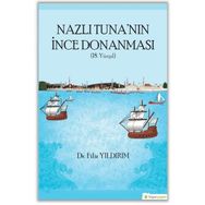 Nazlı Tuna'nın İnce Donanması - Filiz Yıldırım