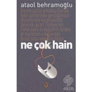 Ne Çok Hain - Ataol Behramoğlu