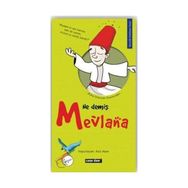 NE DEMİŞ MEVLANA - ASLI AKER
