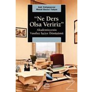 Ne Ders Olsa Veririz / Aslı Vatansever