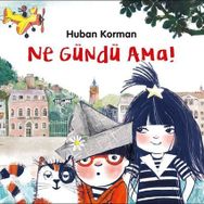 Ne Gündü Ama! Günışığı Kitaplığı