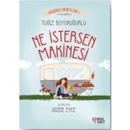 Ne İstersen Makinesi - Tuğçe Büyükuğurlu