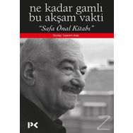 Ne Kadar Gamlı Bu Akşam Vakti - Safa Önal Kitabı - Yasemin Arpa