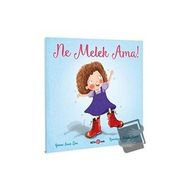 Ne Melek Ama!- Susie Linn - Beta Kids Yayınları