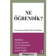 Ne Öğrendik? - George Akerlof Olivier Blanchard