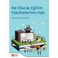 Ne Olacak Eğitim Fakültelerinin Hali - Pegem Akademi