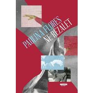 Ne Rezalet - Paulina Flores