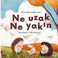 Ne Uzak Ne Yakın - Nihan Akkocaoğlu Çayır