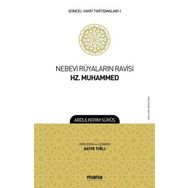 Nebevi Rüyaların Ravisi Hz. Muhammed-Güncel Vahiy Tartışmaları 1 - Abdulkerim Sürüş