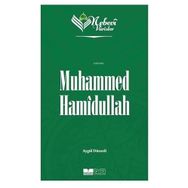 Nebevi Varisler 99 Muhammed Hamîdullah - Siyer Yayınları