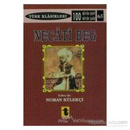 NECATI BEĞ - NUMAN KÜLEKÇI