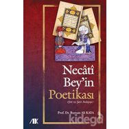 Necati Bey'in Poetikası - Bayram Ali Kaya