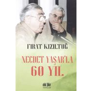 Necdet Yaşar'la 60 Yıl - Fırat Kızıltuğ