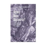 NEDEN ASIL DÜŞÜNÜRÜZ? - ETIK, İNSAN DOĞASI VE BEYIN ÜZERINE BIR TARTIŞMA - GENEL