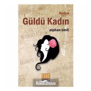 Neden Güldü Kadın - Umy