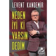 Neden İyi Ki Varsın Dedim - Levent Kandemir
