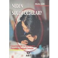 Neden Suçlu Oldular?-Metin Gür