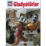 NEDEN VE NASIL GLADYATÖRLER - MARCUS JUNKELMANN