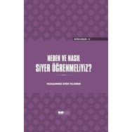 Neden ve Nasıl Siyer Öğrenmeliyiz? - Muhammed Emin Yıldırım