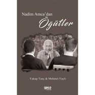 Nedim Amca`dan Öğütler - Yakup Tunç