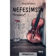 Nefesimsin Friolero - İpek Seyhan
