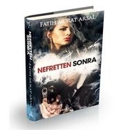 Nefretten Sonra Fatih Murat Arsal Ephesus Yayınları