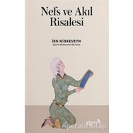 Nefs ve Akıl Risalesi - İbn Miskeveyh - Albaraka Yayınları