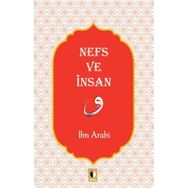Nefs ve İnsan - İbn Arabi