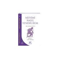 Nefsimi Nasıl Yenebilirim - İbn Kayyım El Cevziyye