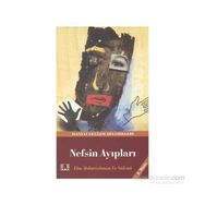NEFSIN AYIPLARI - EBU ABDURRAHMAN ES-SÜLEMİ