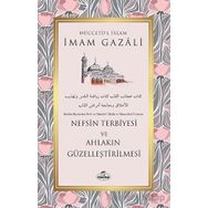 Nefsin Terbiyesi ve Ahlakın Güzelleştirilmesi İmam Gazali Ravza Yayınları