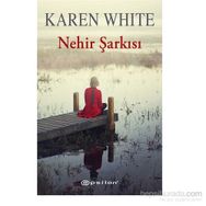 Nehir Şarkısı - Karen White