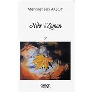 Nehr-i Zaman - Mehmet Zeki Aksoy