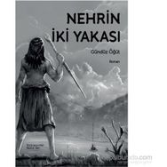 Nehrin İki Yakası - Gündüz Öğüt