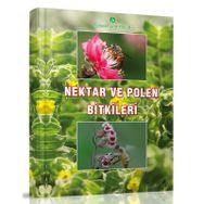 Nektar ve Polen Bitkileri - Ayhan Karaca Mustafa Köseoğlu Özcan Boz