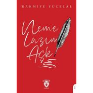 Neme Lazım Aşk - Rahmiye Yücelal