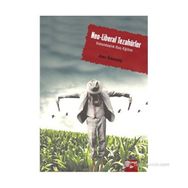 NEO-LIBERAL TEZAHÜRLER VATANDAŞLIK - SUÇ - EĞİTİM - ALEV ÖZKAZANÇ