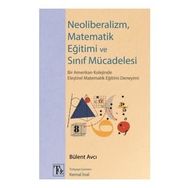 Neoliberalizm Matematik Eğitimi ve Sınıf Mücadelesi-Bülent Avcı-Töz Yayınları