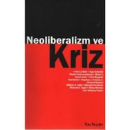NEOLIBERALIZM VE KRIZ - KOLLEKTIF