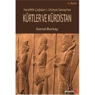 Neolitik Çağdan 1. Dünya Savaşı’na Kürtler ve Kürdistan - Kemal Burkay