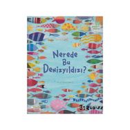 Nerede Bu Denizyıldızı? - Marie Nimier Beatrice Rodriguez