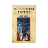 Nerede Hata Yaptık? - Remzi Demir