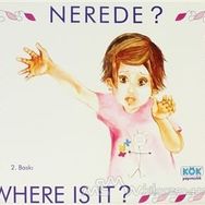 Nerede? Where is it? - Claire Thomas Yrd. Doç. Dr. Mesude Atay