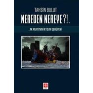 Nereden Nereye - Tahsin Bulut