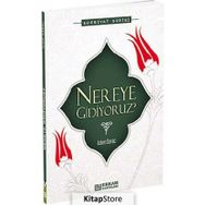 Nereye Gidiyoruz - Adem Saraç