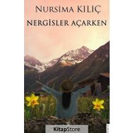 Nergisler Açarken - Nursima Kılıç